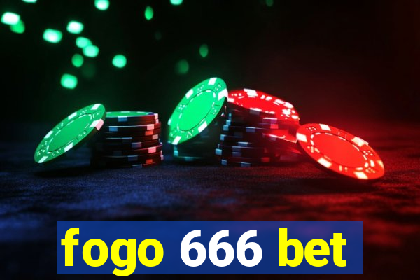 fogo 666 bet